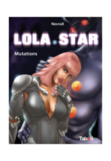 Lola Star 2 : Mutations
