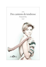 Des camions de tendresse