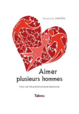 Aimer plusieurs hommes