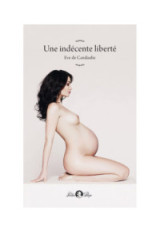 Une indécente liberté