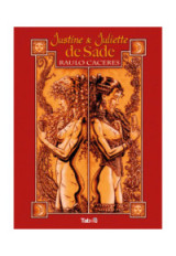 Justine et Juliette de Sade