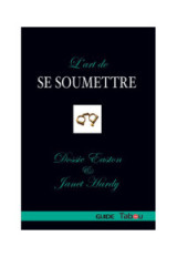 L’Art de se Soumettre